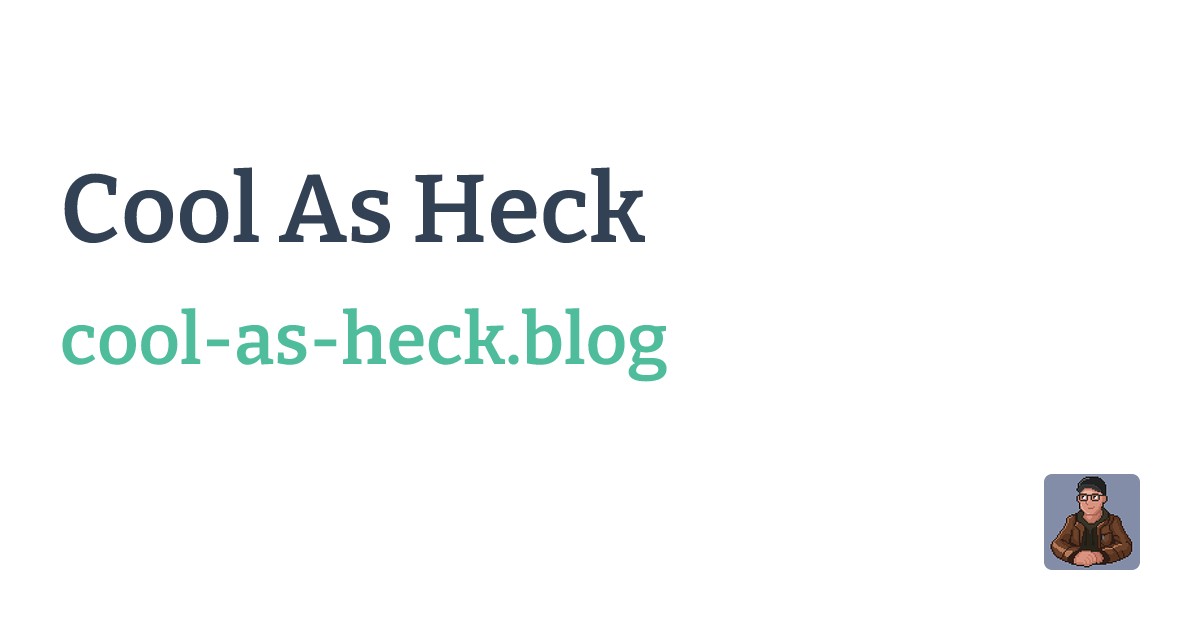 cool-as-heck.blog screenshot