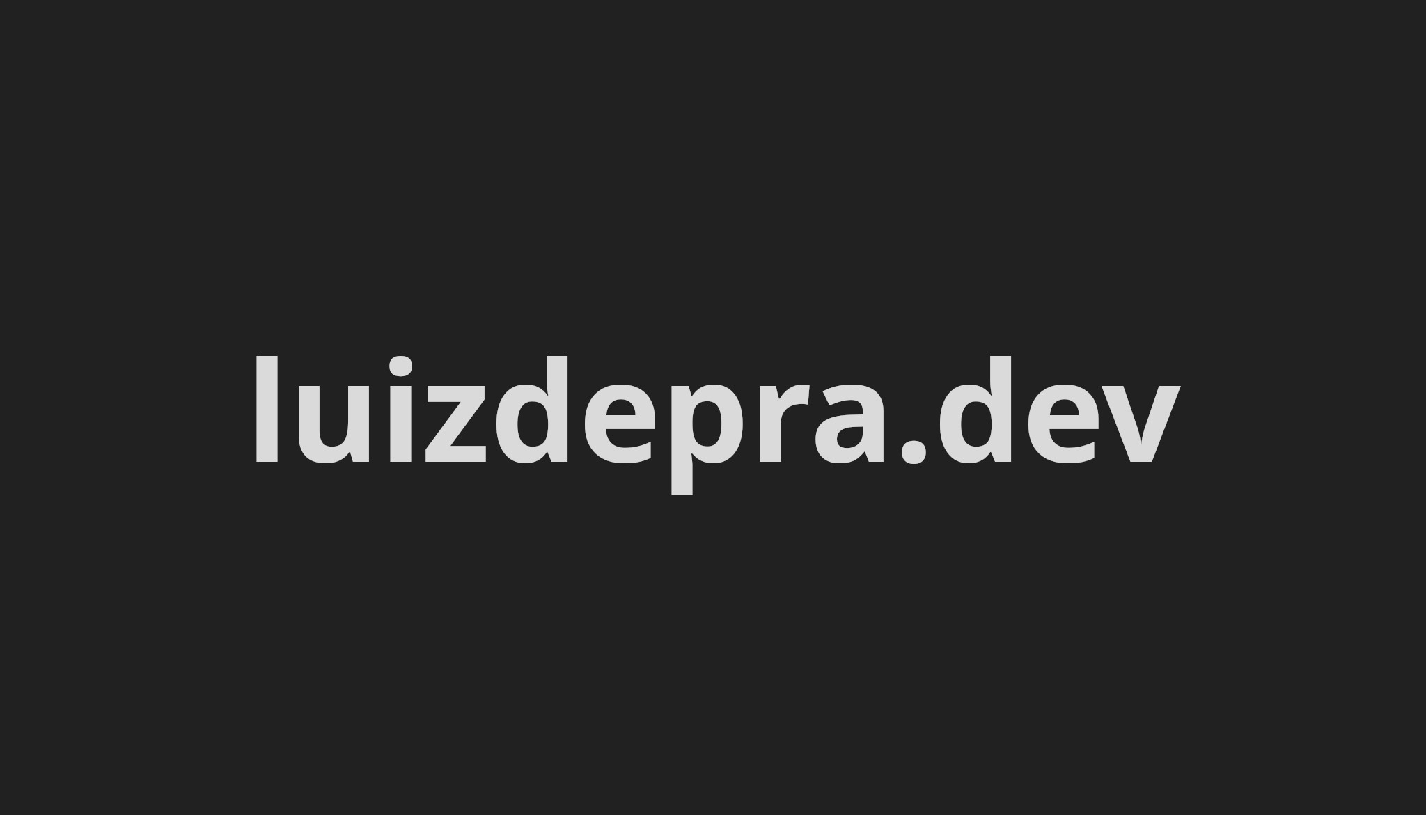 luizdepra.dev screenshot
