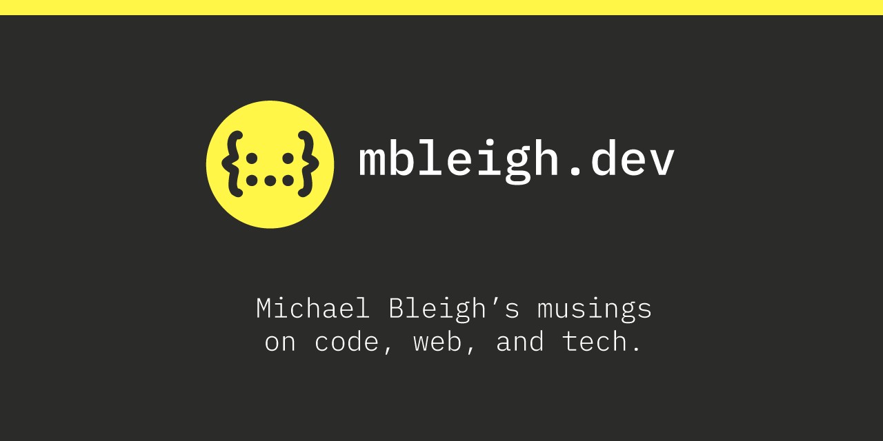 mbleigh.dev screenshot
